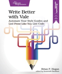 Enlarge image Cover: Write Better with Vale - The Pragmatic Programmers