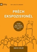Cover: Expositional Preaching / Pr&egrave;ch Ekspozisyon&egrave;l - 9Marks