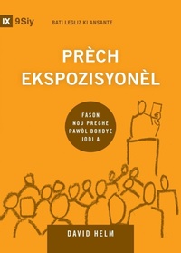 Enlarge image Cover: Expositional Preaching / Prèch Ekspozisyonèl - 9Marks