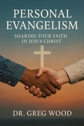 Cover: Personal Evangelism - Dr. Greg Wood