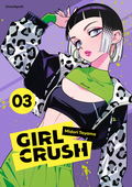 Cover: Girl Crush - Band 3 - Kaz&eacute;