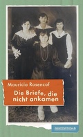 Cover: Die Briefe, die nicht ankamen - Assoziation A