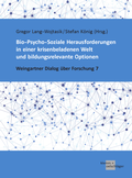 Cover: Bio-Psycho-Soziale Herausforderungen in einer krisenbeladenen Welt und bildungsrelevante Optionen - Verlag Klemm+Oelschl&auml;ger