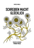 Cover: Schreiben macht gl&uuml;cklich - PRONG PRESS