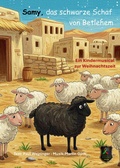 Cover: Samy, das schwarze Schaf von Bethlehem - Dreifl&uuml;sse Akademie