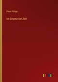 Cover: Im Strome der Zeit - Outlook Verlag