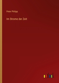 Enlarge image Cover: Im Strome der Zeit - Outlook Verlag