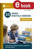 Cover: 33 Ideen Digitale Medien Spanisch - Auer Verlag
