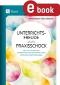 Cover: Unterrichtsfreude statt Praxisschock - Auer Verlag