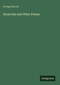 Cover: Sarah Rae and Other Poems - Antigonos Verlag