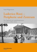 Bild: Lodovico Rizzi - Peripherie und Zentrum - Universitätsverlag Wagner