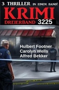 Cover: Krimi Dreierband 3225 - Alfredbooks