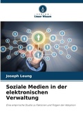 Cover: Soziale Medien in der elektronischen Verwaltung - Verlag Unser Wissen