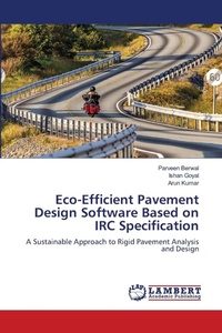 Enlarge image Cover: Eco-Efficient Pavement Design Software Based on IRC Specification - LAP Lambert Academic Publishing