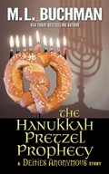 Cover: The Hanukkah Pretzel Prophecy (Deities Anonymous Short Stories, #5) - Buchman Bookworks, Inc.