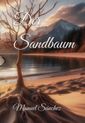 Cover: Der Sandbaum - Manuel S&aacute;nchez