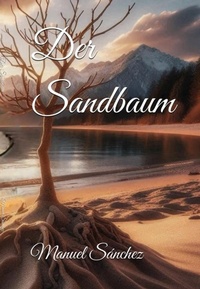 Enlarge image Cover: Der Sandbaum - Manuel Sánchez