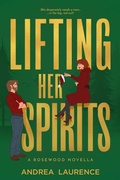 Cover: Lifting Her Spirits (Rosewood) - Andrea Laurence