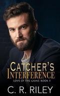 Cover: Catcher's Interference - C R Riley