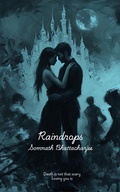 Cover: Raindrops (Raindrops Of Jupiter, #3) - Somnath Bhattacharjee