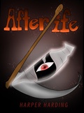 Cover: AfterLife (The AfterLife Series, #1) - Harper Harding