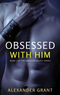 Cover: Obsessed With Him - WriteBooks Publishing