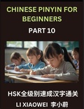 Cover: Chinese Pinyin for Beginners (Volume 10)- Chinese Character Masterclass for HSK, Pinyin, English Translations, and Fun Multiple-Choice Practice to Accelerate Beginner Learning - Chinese Pinyin for Beginners