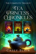 Cover: Tea Princess Chronicles: The Complete Series - Casey Blair