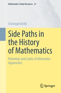 Enlarge image Cover: Side Paths in the History of Mathematics - Springer