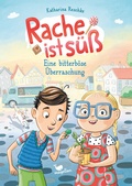 Cover: Rache ist s&uuml;&szlig; - Eine bitterb&ouml;se &Uuml;berraschung - Magellan