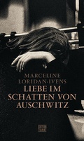 Cover: Liebe im Schatten von Auschwitz - edition TIAMAT
