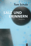 Cover: Salz und Erinnern - Poetenladen