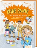 Cover: Keine Panik - wir stellen die Schule auf den Kopf - S&uuml;dpol Verlag GmbH