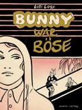 Cover: Bunny war b&ouml;se - avant-verlag GmbH