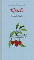 Cover: Kirsche - Mandelbaum Verlag eG