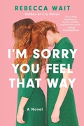 Cover: I'm Sorry You Feel That Way - HarperCollins