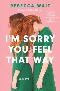 Enlarge image Cover: I'm Sorry You Feel That Way - HarperCollins