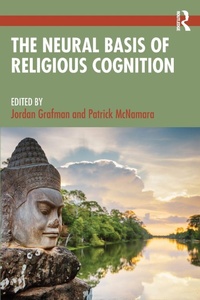 Enlarge image Cover: The Neural Basis of Religious Cognition - Routledge