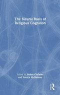 Cover: The Neural Basis of Religious Cognition - Routledge