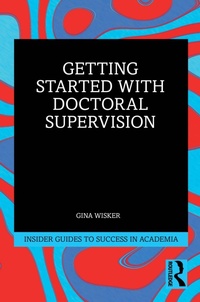 Enlarge image Cover: Getting Started with Doctoral Supervision - Routledge