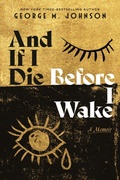 Cover: And If I Die Before I Wake - Farrar, Straus and Giroux (BYR)