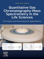 Cover: Quantitative Gas Chromatography-Mass Spectrometry in the Life Sciences - Elsevier