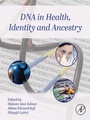 Cover: DNA in Health, Identity, and Ancestry - Elsevier