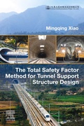Cover: The Total Safety Factor Method for Tunnel Support Structure Design - Elsevier