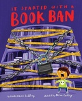 Cover: It Started with a Book Ban - Albert Whitman & Company