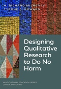 Cover: Designing Qualitative Research to Do No Harm - Teachers' College Press