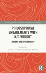 Cover: Philosophical Engagements with N.T. Wright - Routledge