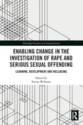 Cover: Enabling Change in the Investigation of Rape and Serious Sexual Offending - Routledge