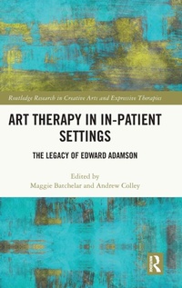 Enlarge image Cover: Art Therapy in In-patient Settings - Routledge