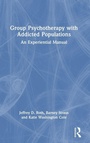 Cover: Group Psychotherapy with Addicted Populations - Routledge